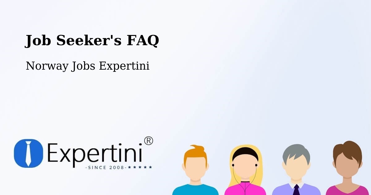 Job Seeker FAQ – Sel - Norway Jobs Expertini