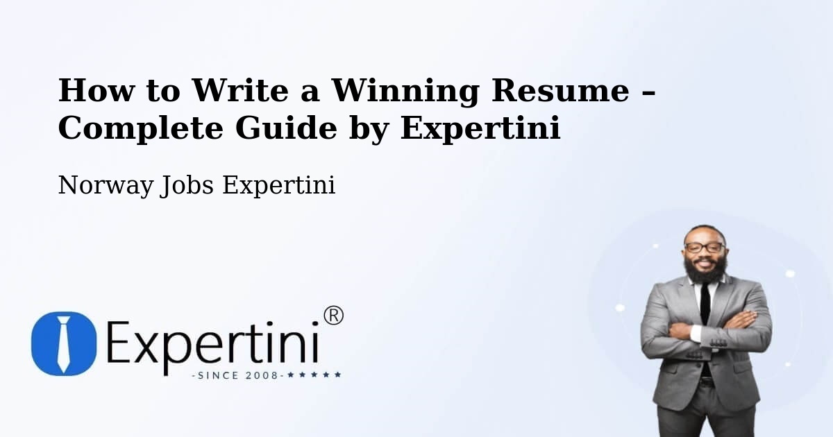 Resume Writing Guide for Job Seekers – Sel - Sel, Norway Jobs Expertini