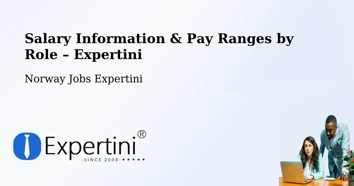 Salary Information & Pay Ranges – Sel - Sel, Norway Jobs Expertini